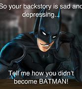 Image result for Always Be Batman Meme