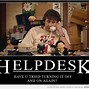 Image result for It Help Desk Jokes