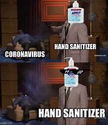 Image result for Hand Sanitizer Memes