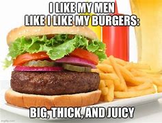 Image result for Man I Wish I Had a Burger Meme