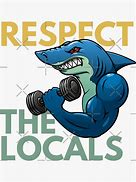 Image result for Respect Your Locals Sticker