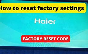 Image result for Haier Y11c Factory Reset