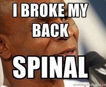 Image result for Mike Tyson Broken Back Meme