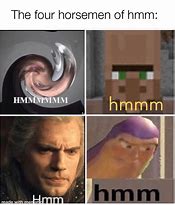 Image result for Hmm OK Meme