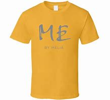 Image result for Me T-Shirt