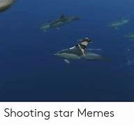 Image result for Shooting Star Meme