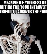 Image result for Waiting by the Phone Meme