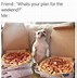 Image result for Pizza Thanks Meme