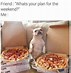 Image result for Pizza Meme Healthy