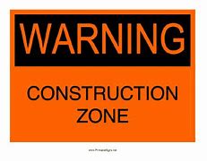 Image result for Printable Construction Zone Signs