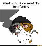 Image result for Weed Cat Meme Ralsay