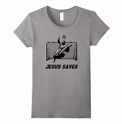 Image result for Jesus Saves Soccer Goalie