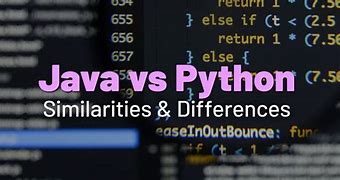 Image result for Java vs Python Main Function