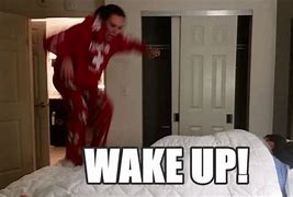 Image result for Wake Up New Update Meme