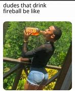Image result for Fireball Shot Meme