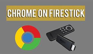 Image result for Google Chrome for Kindle Fire