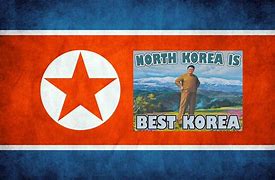 Image result for North Korea Is Best Korea