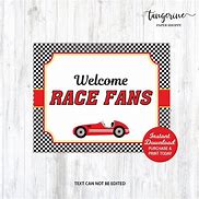 Image result for Welcome Race Fans Sign