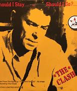 Image result for The Clash Should I Stay or Should I Go