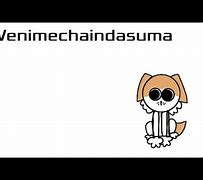 Image result for Wenimechaindasuma Dog Meme