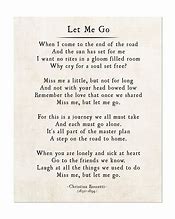 Image result for Love Me but Let Me Go Poem