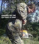 Image result for Chainsaw Safety Meme