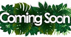 Image result for Green Coming Soon Image