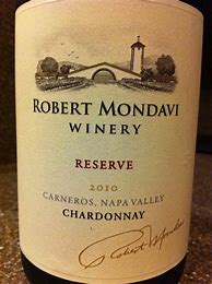 Image result for Robert Mondavi Chardonnay Reserve