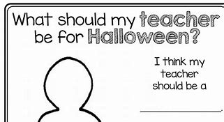Image result for What Should My Teacher Be for Halloween