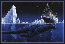 Image result for Godzilla Titanic