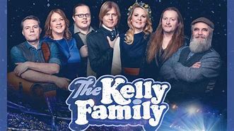 Image result for The Kelly Family Members