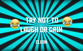 Image result for Try Not to Laugh Vines