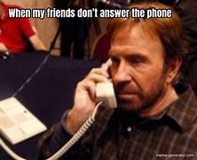 Image result for Funny Memes About Answering the Phone