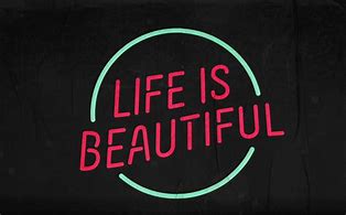 Image result for Life Is Beautyiful Oputdoor Sign
