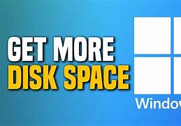 Image result for How to Get More Disk Space