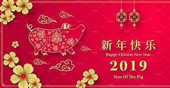 Image result for Happy Chinese Lunar New Year 2019