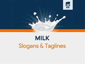Image result for Milk Slogans