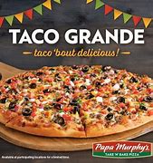 Image result for Papa Murphy's Taco Pizza