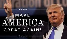Image result for Make America Great Again