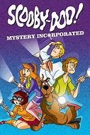 Image result for Scooby Doo Mystery Incorporated Poster