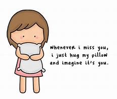 Image result for Cute and Funny Miss You Quotes