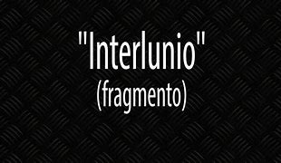Image result for interlunio