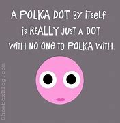 Image result for Polka Dots Meme