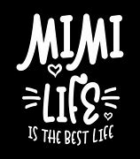 Image result for Mimi Sayings