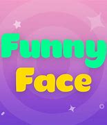 Image result for Funny Face App