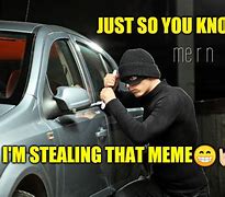Image result for Funny Thief Memes
