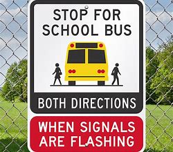 Image result for Printable School Bus Stop Sign