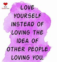Image result for Quotes for Loving Yourself