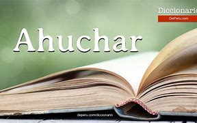 Image result for ahuchar