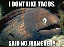Image result for No Juan Says Meme
